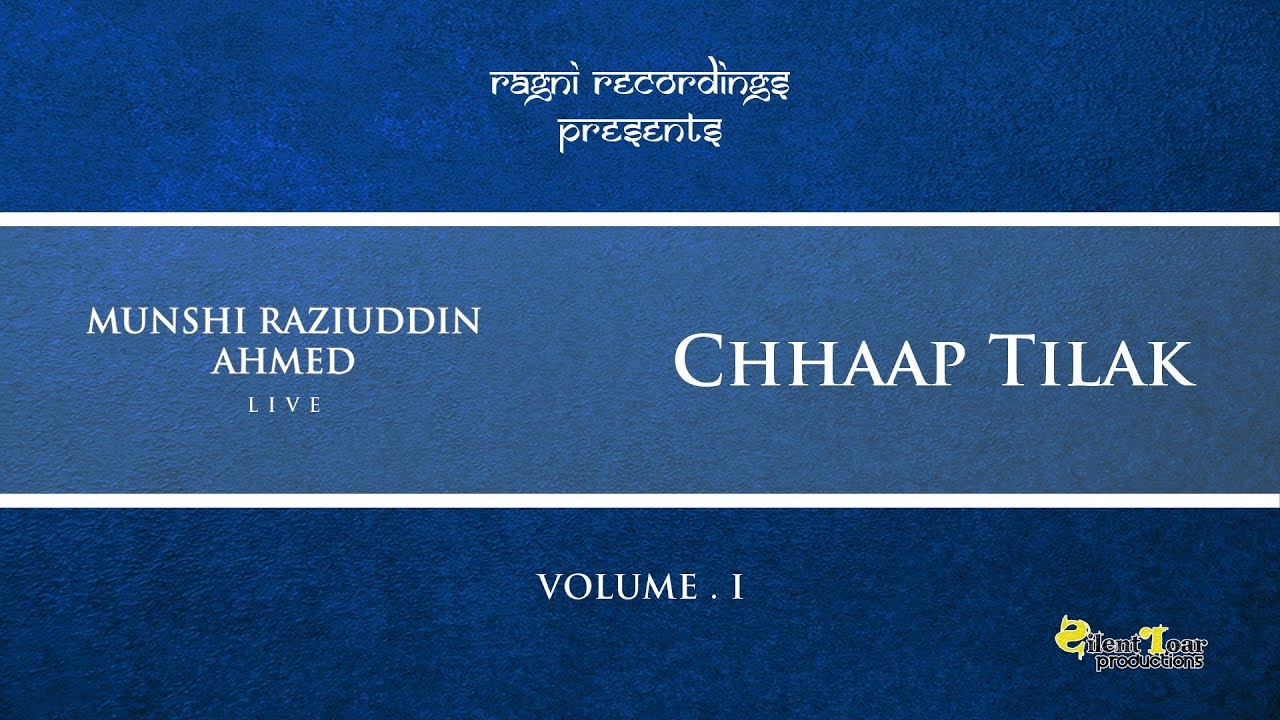 Chhaap Tilak | Best Qawwali | Hit Qawali | Top Qawali | Munshi Raziuddin Ahmed Live | Volume 1