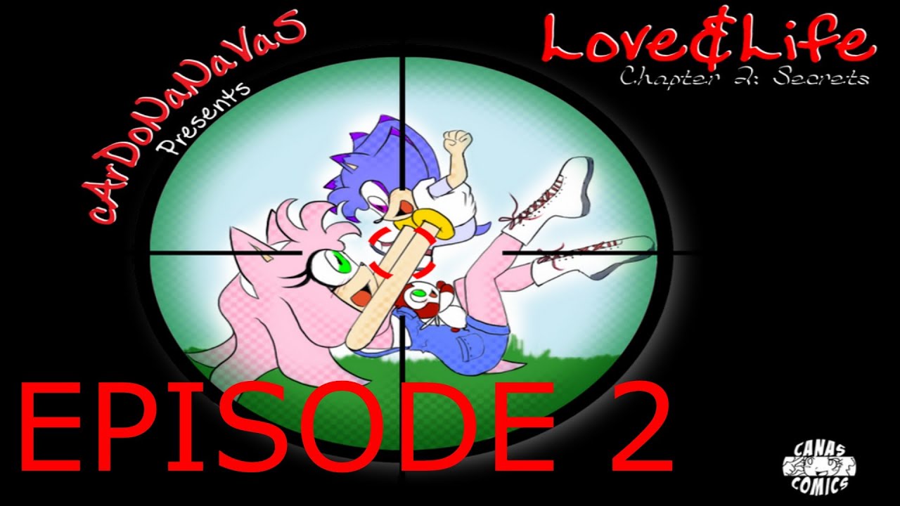 Just ShadAmy Sequel: Love and Life Episode 2 (Secrets)