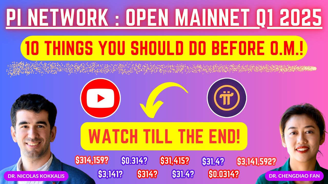 PI NETWORK OPEN MAINNET NEWS UPDATE : 10 Things You Should Do Before Open Mainnet Launching in 2025