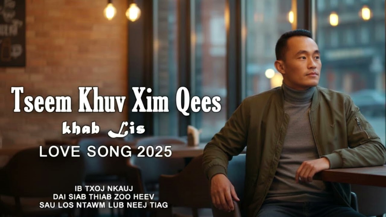 Tseem khuv xim qees . Music.Ai