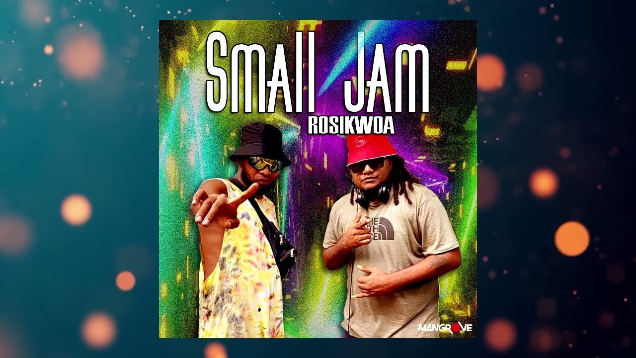 Small Jam - Rosikwao