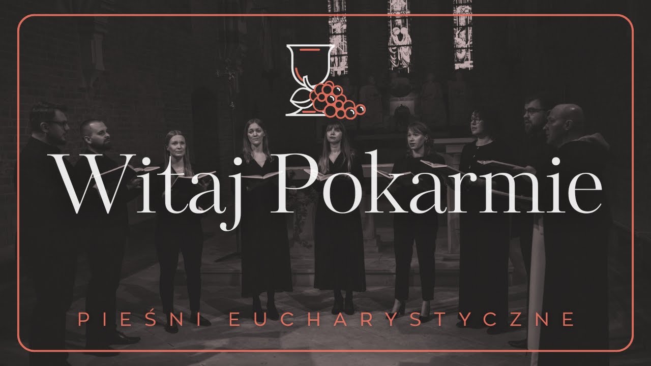 Witaj pokarmie ✣ Dominikańskie pieśni eucharystyczne