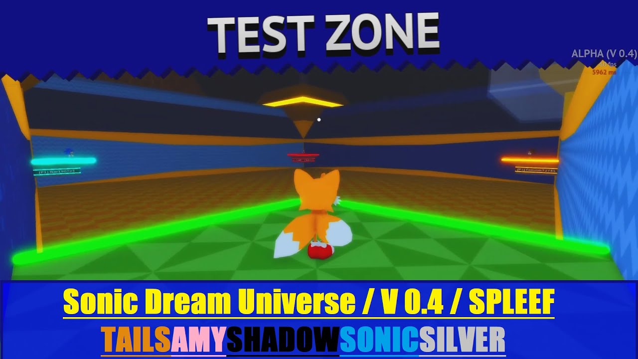Sonic Dream Universe [V 0.4] / SPLEEF / No Cheating Tails