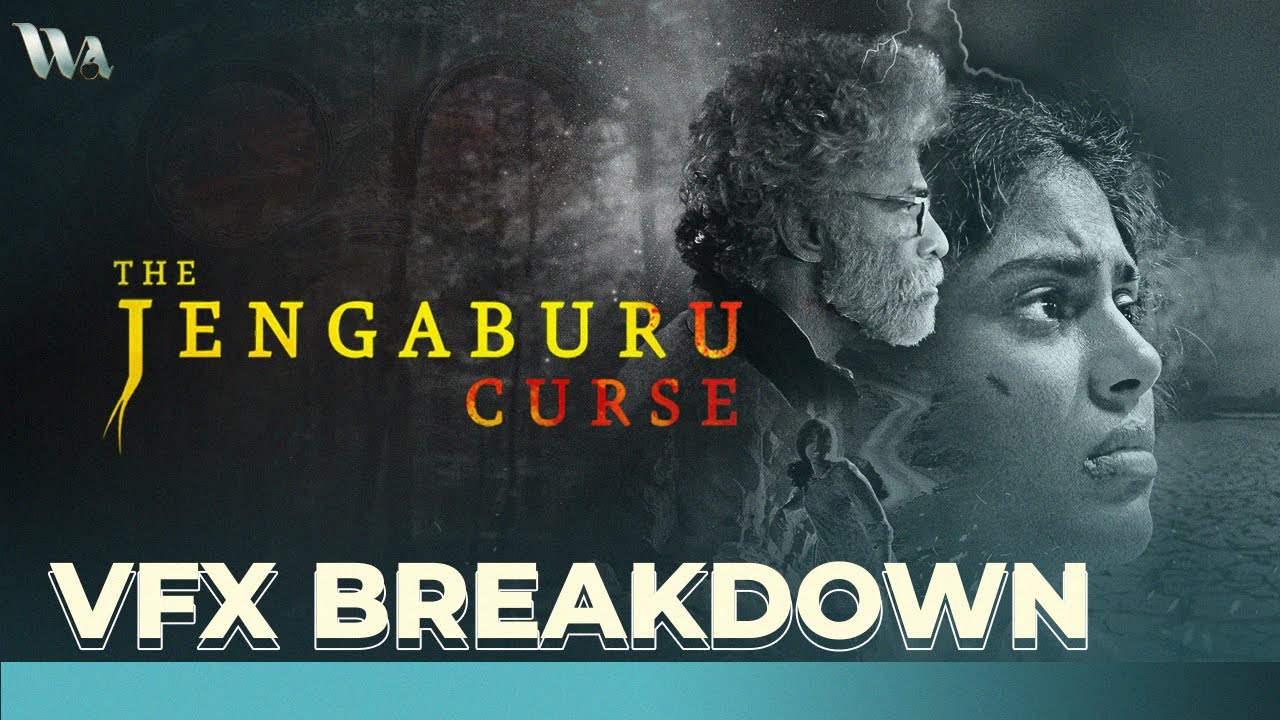 VFX Breakdown | Jengaburu Curse | WA Studios