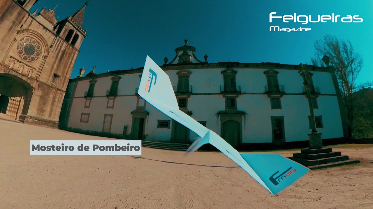 Felgueiras tem Encanto... Mosteiro de Pombeiro