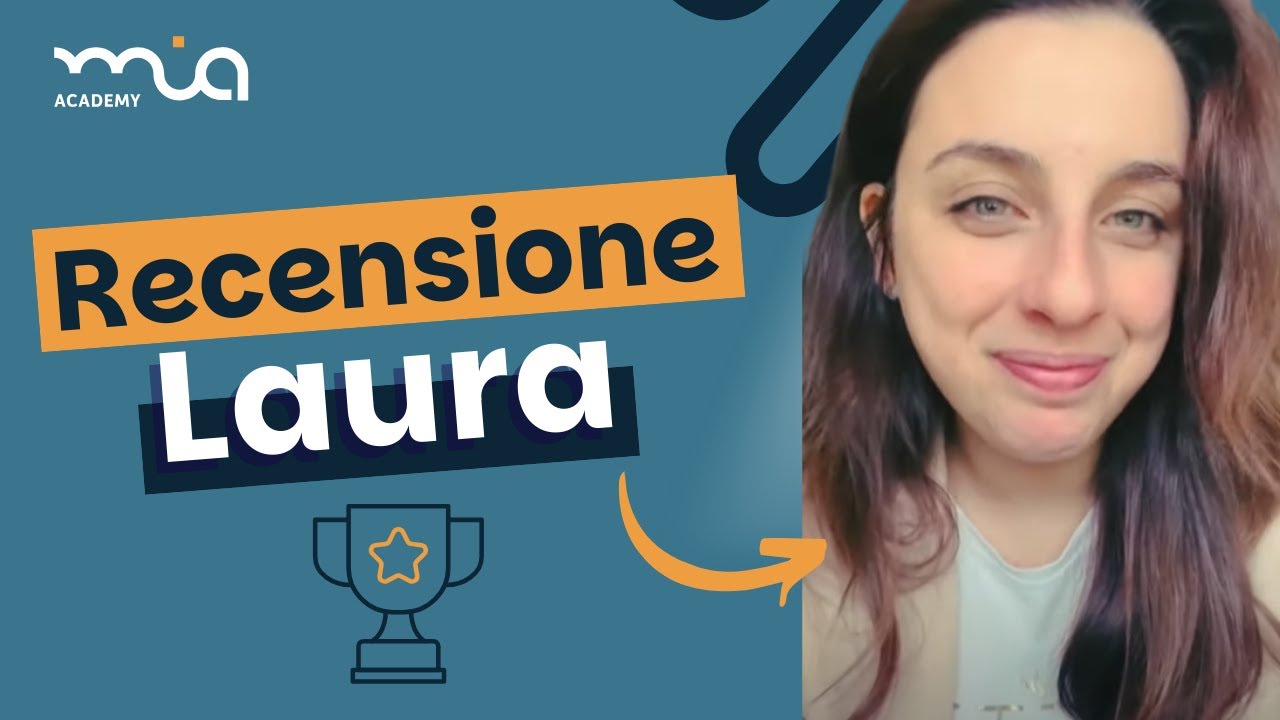 Recensione MIA Academy - Laura