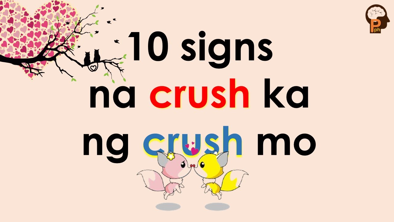 10 Signs na Crush Ka ng Crush Mo | Personality PH