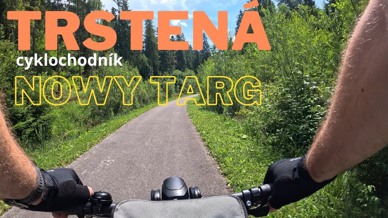Cyklochodník Trstená - Nový Targ: Trasa Okolo Tatier, Orava a Poľsko (EuroVelo)