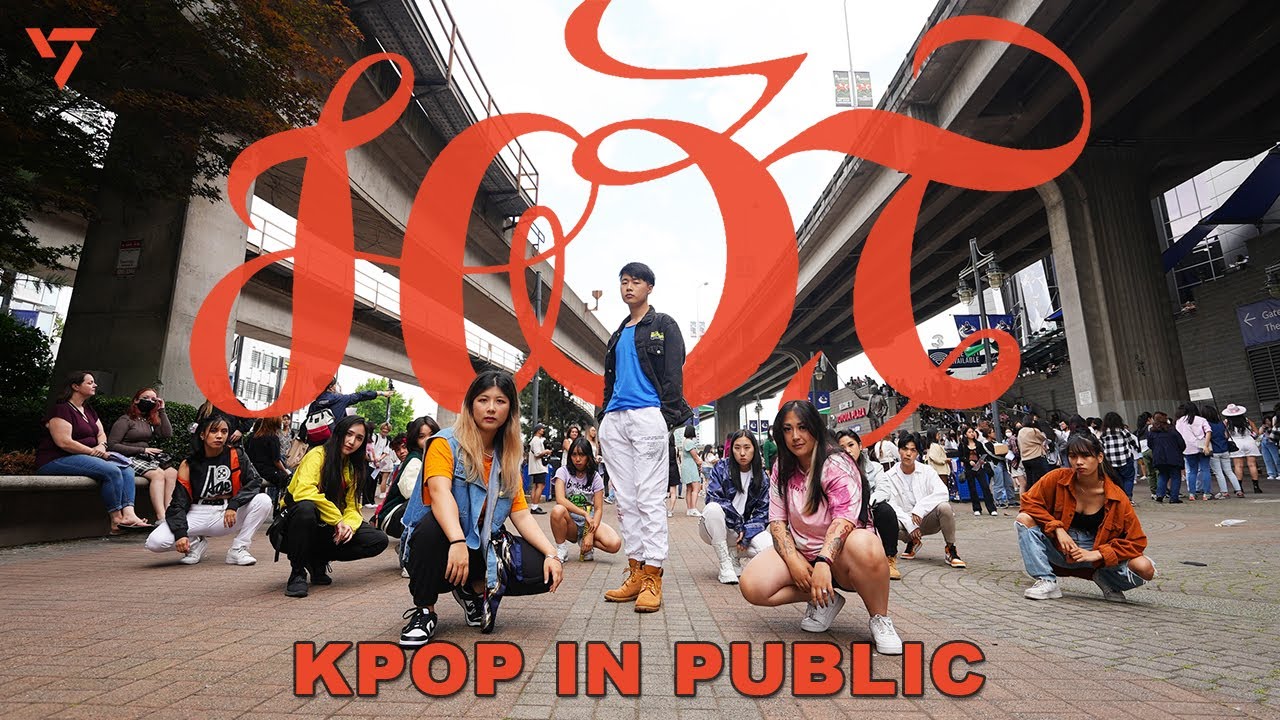 [KPOP IN PUBLIC (VANCOUVER SVT TOUR VENUE) - HOT DANCE COVER] - SEVENTEEN - 세븐틴 [YOURS TRULY COLLAB]