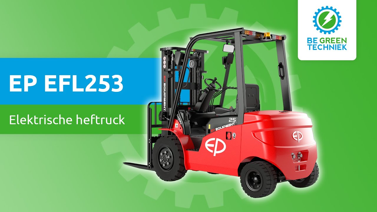 EP EFL253 - Elektrische heftruck | Be Green Techniek