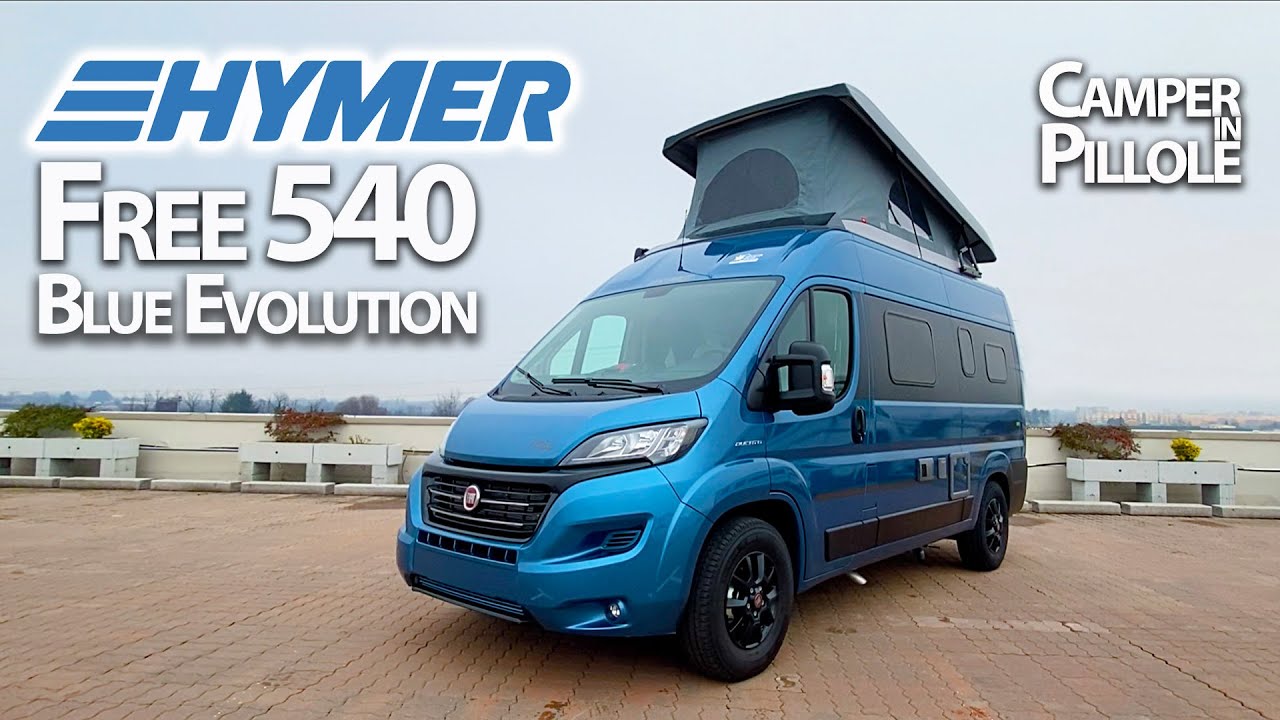 Hymer Van Free 540 Blue Evolution: corto (5,4 m), con 4 posti letto, super accessoriato ed esclusivo