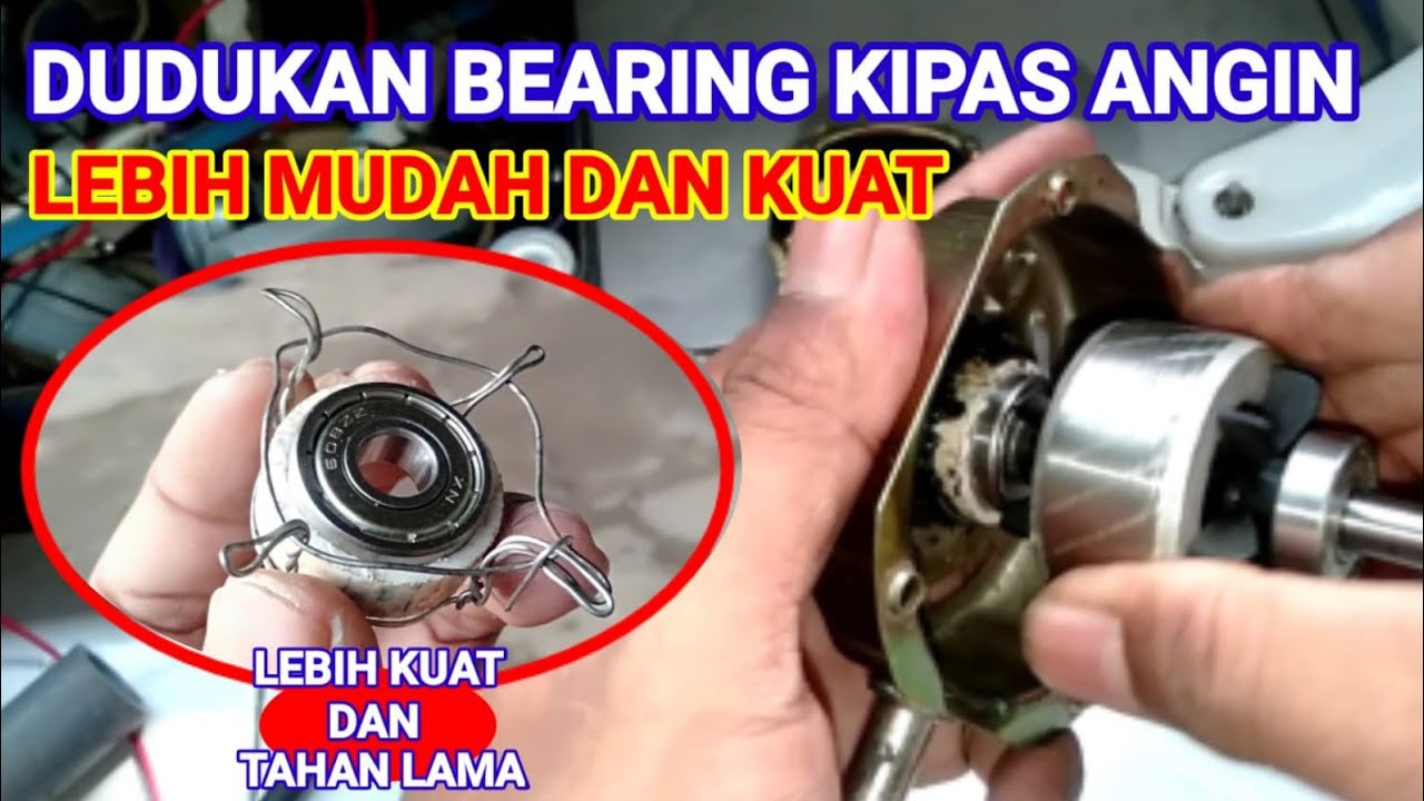 Trik Mudah Membuat Dudukan Bearing Kipas Angin
