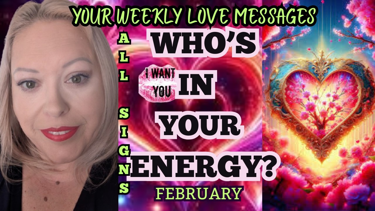 ✨ALL SIGNS✨WHO'S IN YOUR ENERGY?✨WEEK OF FEB 23 2026❤️🌹#tarot #allsigns #tarotreading