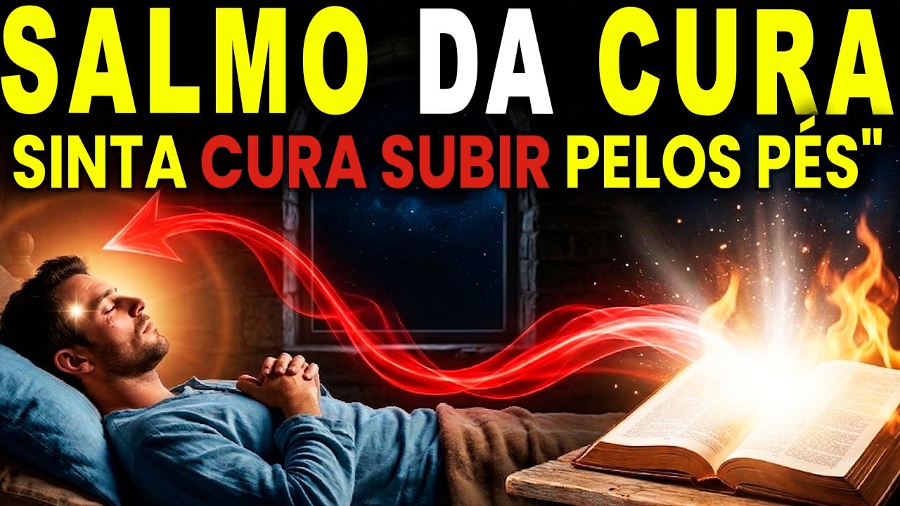 OU&Ccedil;A AGORA! FORTISS&Iacute;MA ORA&Ccedil;&Atilde;O SALMOS QUE CURA PODEROSA PARA 