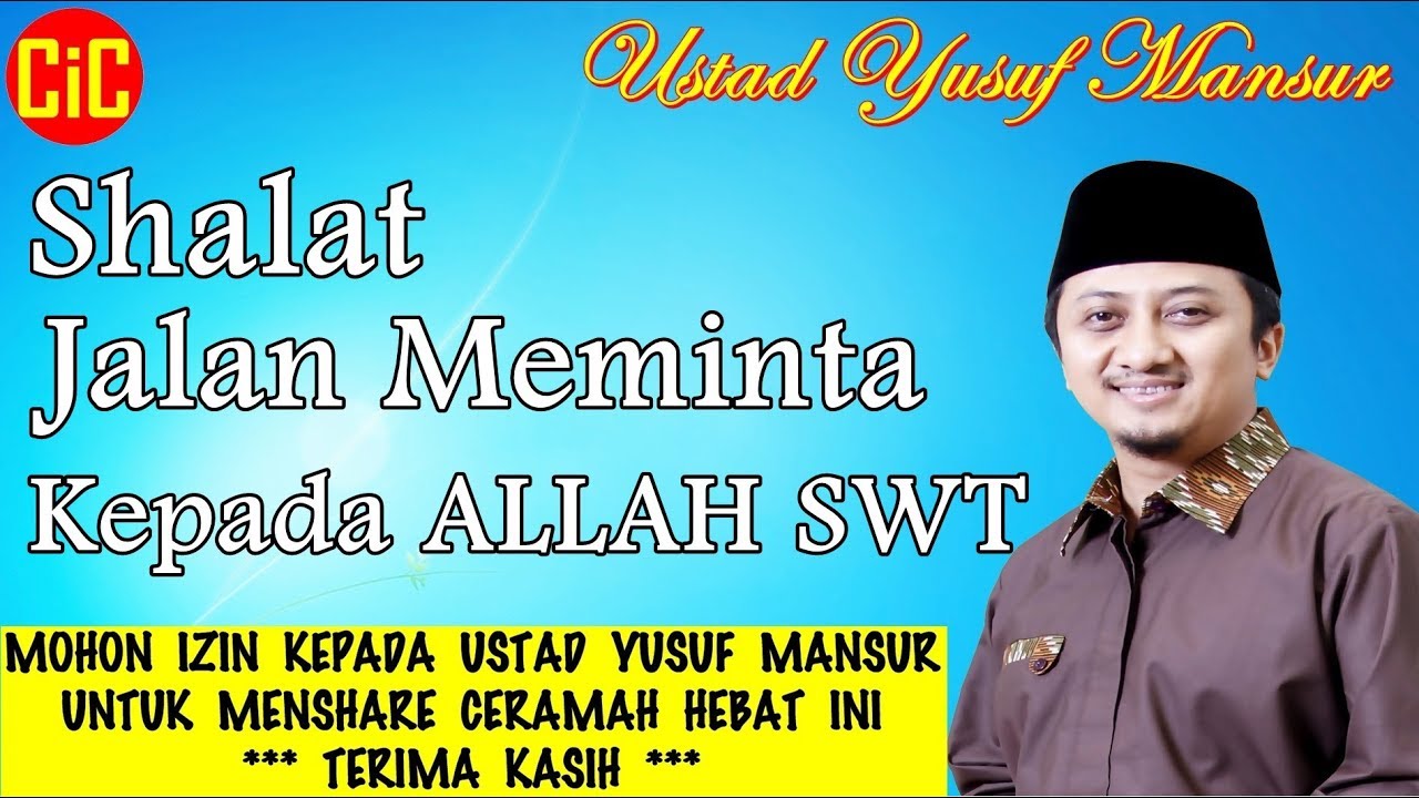 [Shalat Jalan Meminta Kepada ALLAH SWT] [Ceramah Ustad Yusuf Mansur]