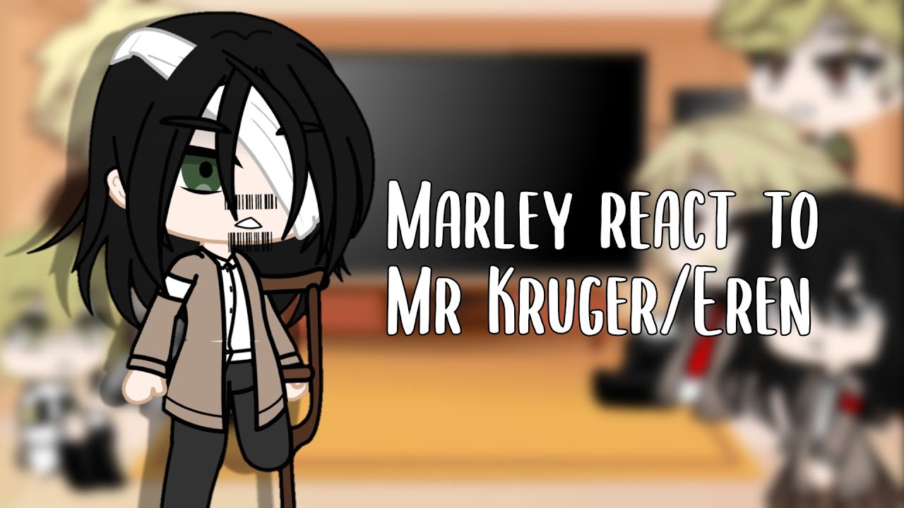 Marley reacts to MR. KRUGER || AOT || GACHA CLUB