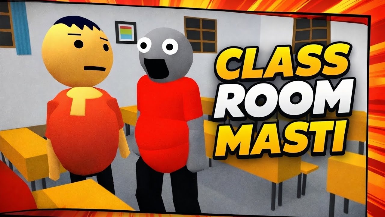 Class room masti  3D animation. AKT bro. @jayad_gamerz