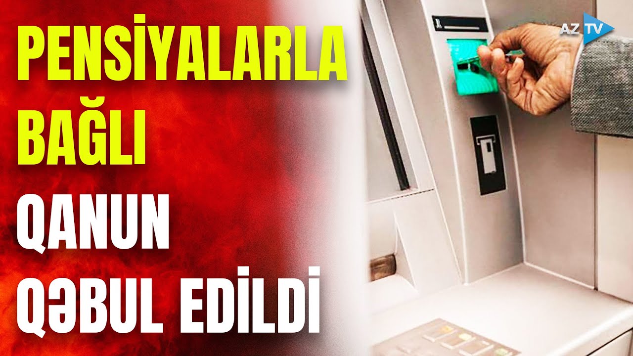 Əmək pensiyaları ilə bağlı qanun qəbul edildi: Milli Məclisdə müzakirələr