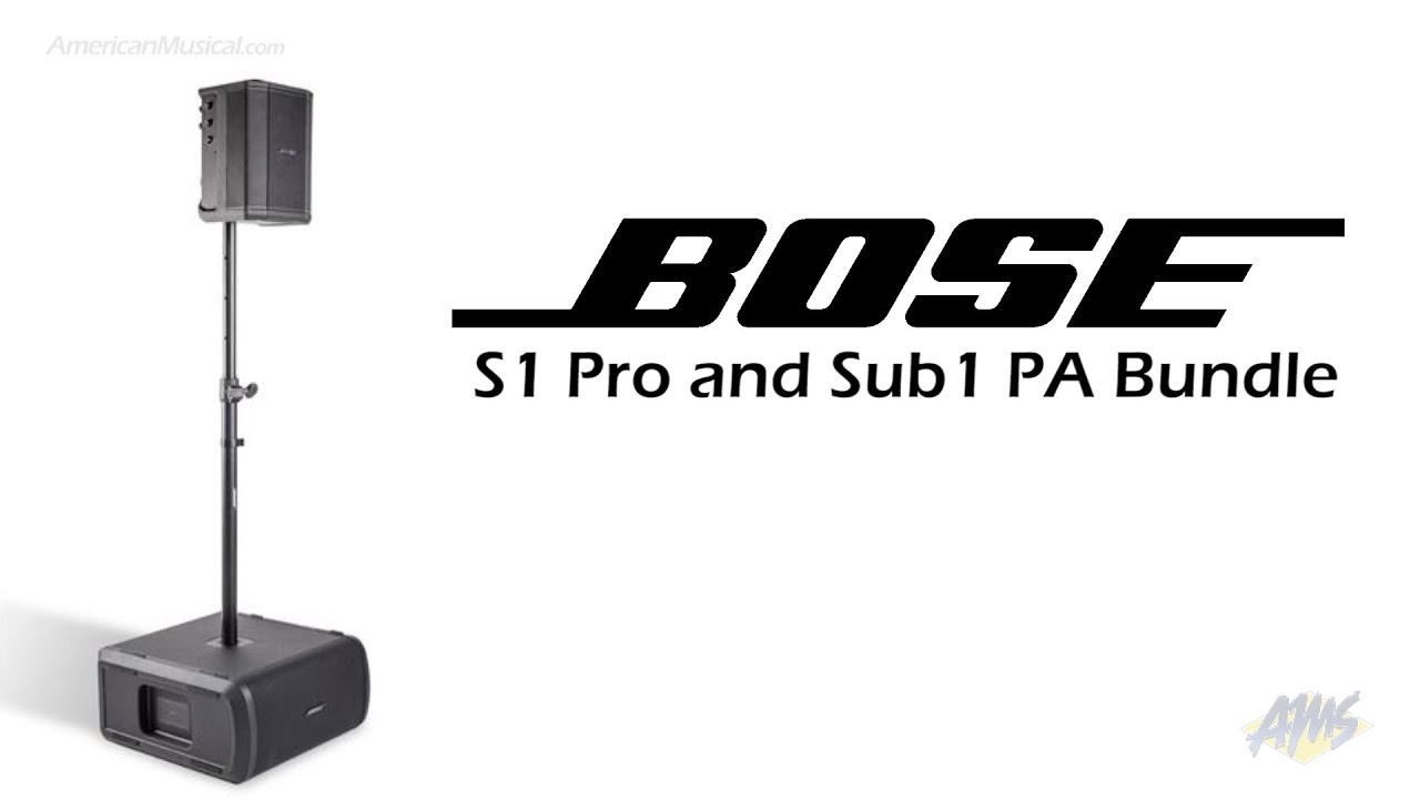 Комплект Bose S1 Pro и Sub1 PA &mdash; AmericanMusical.com