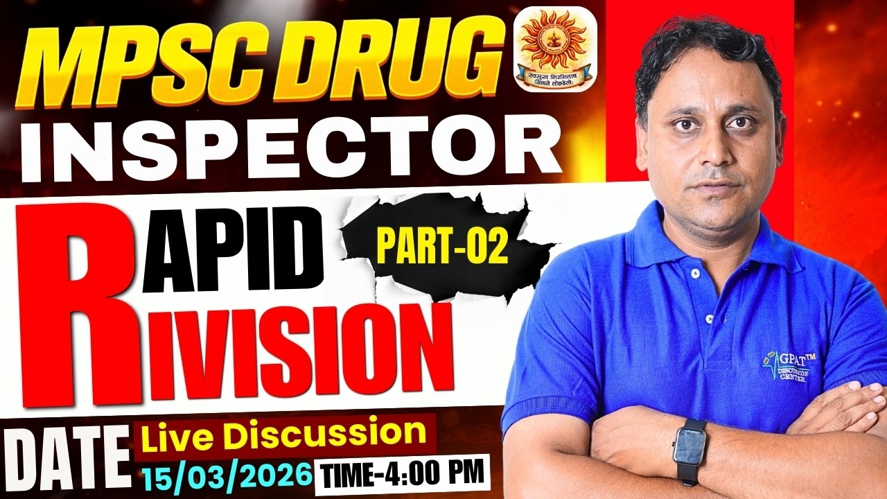 MPSC Drug Inspector Rapid Revision Part- 02 | Complete Pharmacy Revision for Drug Inspector Exam