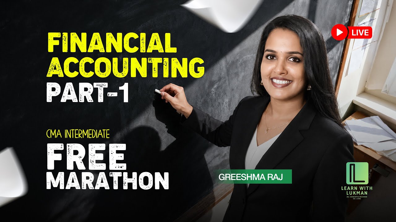 FINANCIAL ACCOUNTING MARATHON PART 1  CMA inter | Greeshma mam | full revision