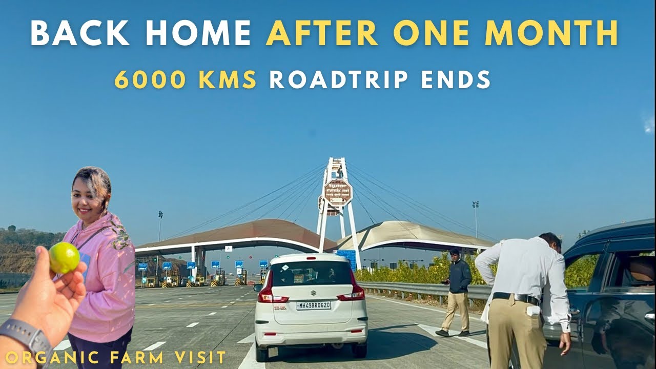 Samruddhi Mahamarg Again | 6,000 KM Road Trip Completed | Organic Farm Visit in Turia