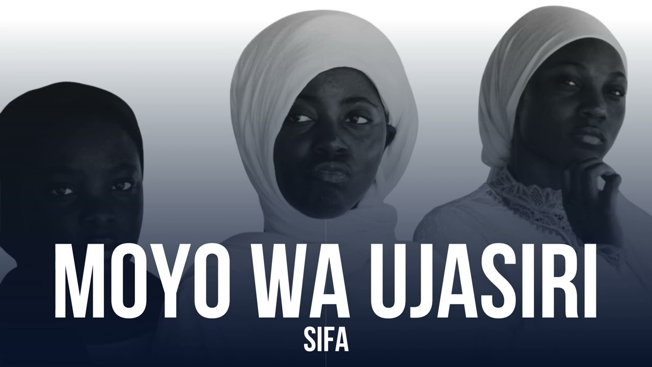 SIFA - MOYO WA UJASIRI ( OFFICIAL AUDIO )
