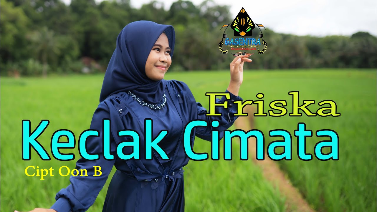 FRISKA - KECLAK CIMATA (Official Music Pop Sunda)