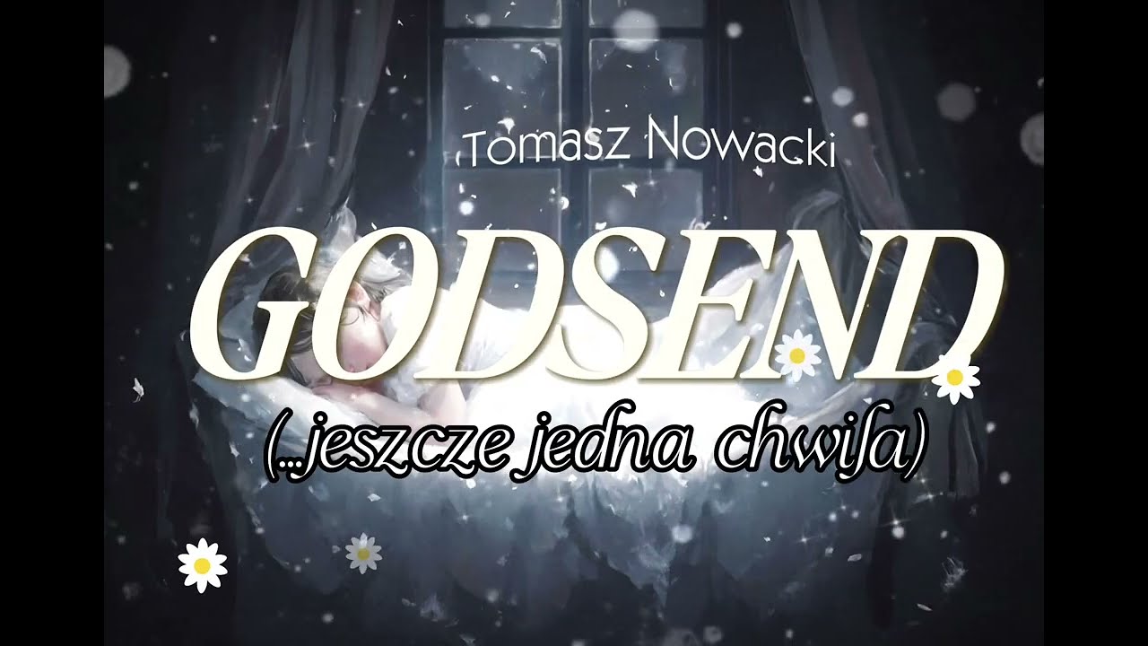 Godsend (a One More Moment)