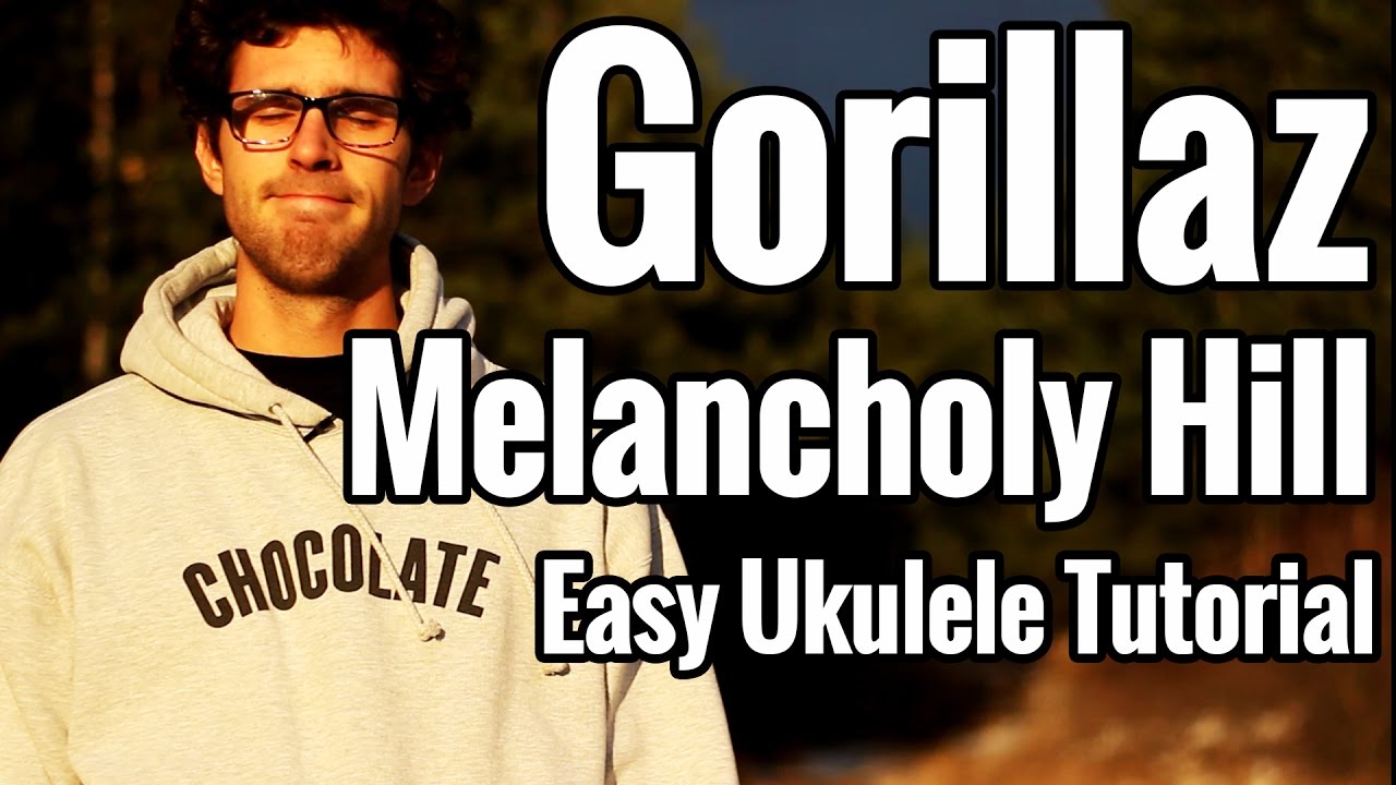 Gorillaz - Melancholy Hill - Ukulele Tutorial - Easy Uke Play Along
