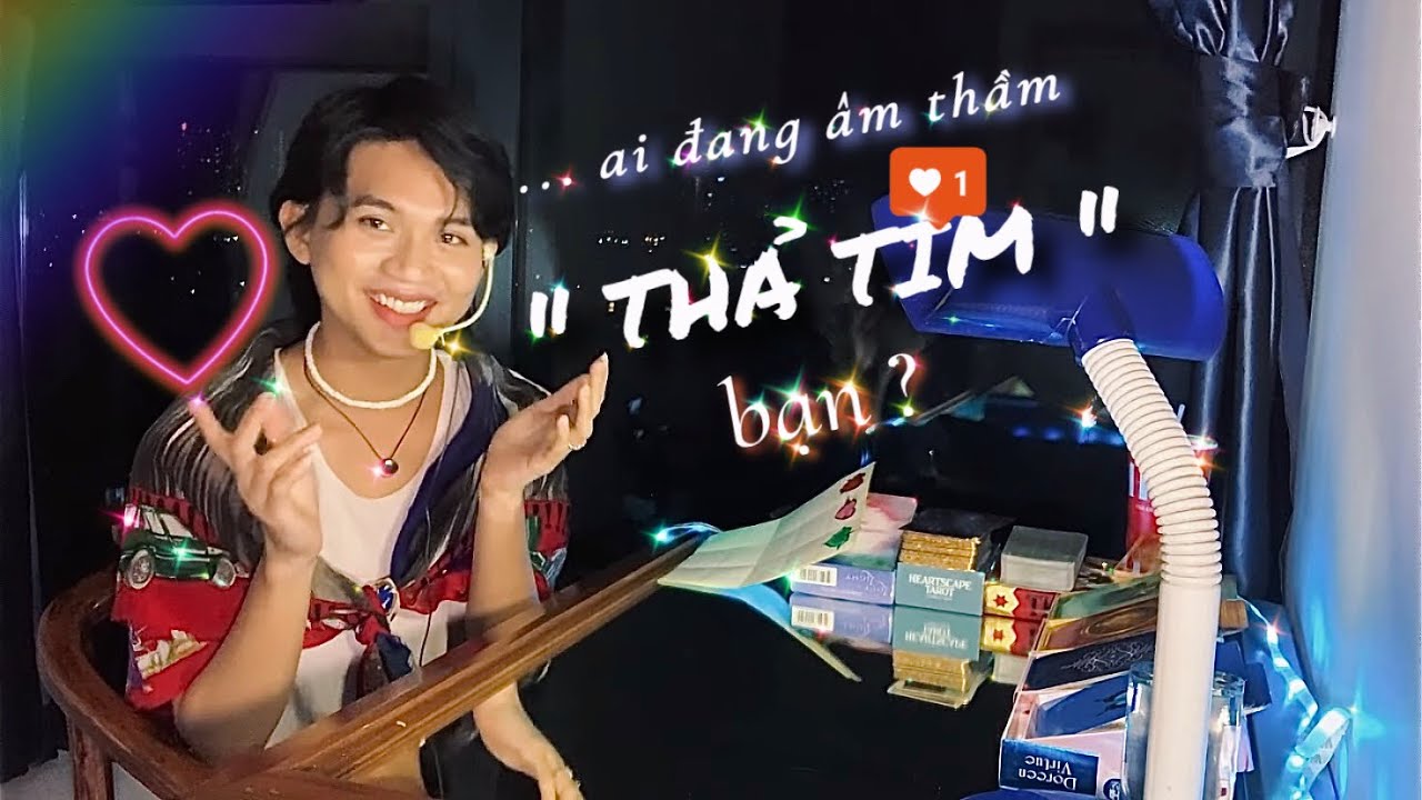 ❤️Ai đang âm thầm "THẢ TIM" bạn 🫶🏻💌 Kitoàn Tarot Channel