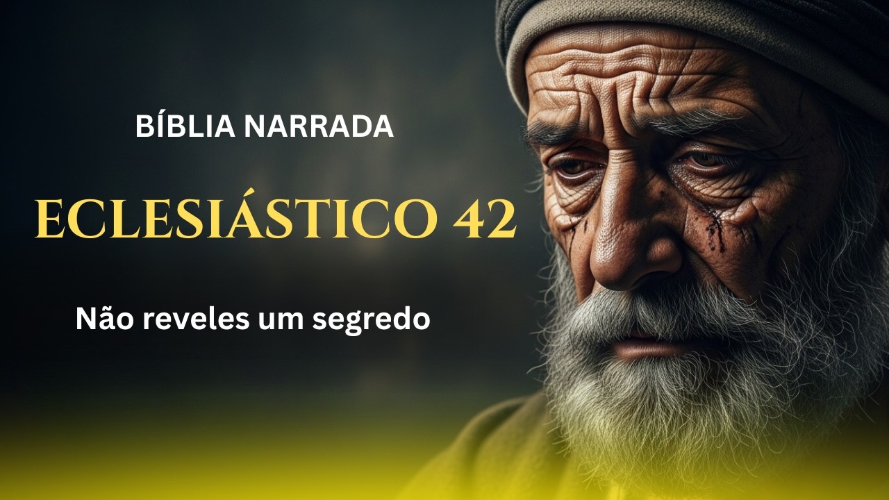 Quando Falar Demais Destrói l ECLESIÁSTICO 42