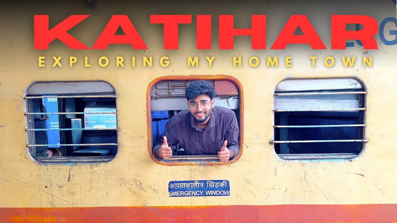 KATIHAR VLOg ( Exploring My Home Town ) 