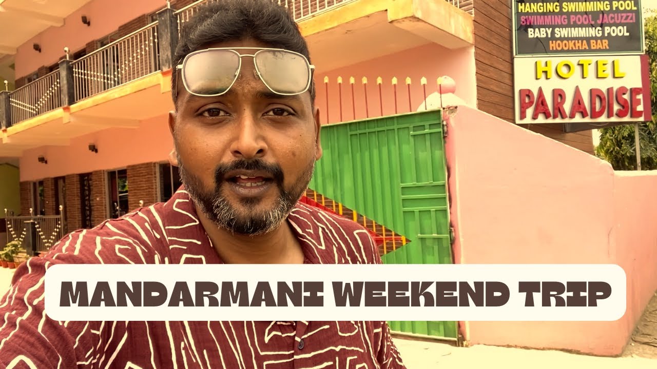 HOTEL PARADISE MANDARMANI REVIEW VLOG... 1 DAY TOUR NEAR KOLKATA ... DIGHA MONDARMONI TAJPUR ....