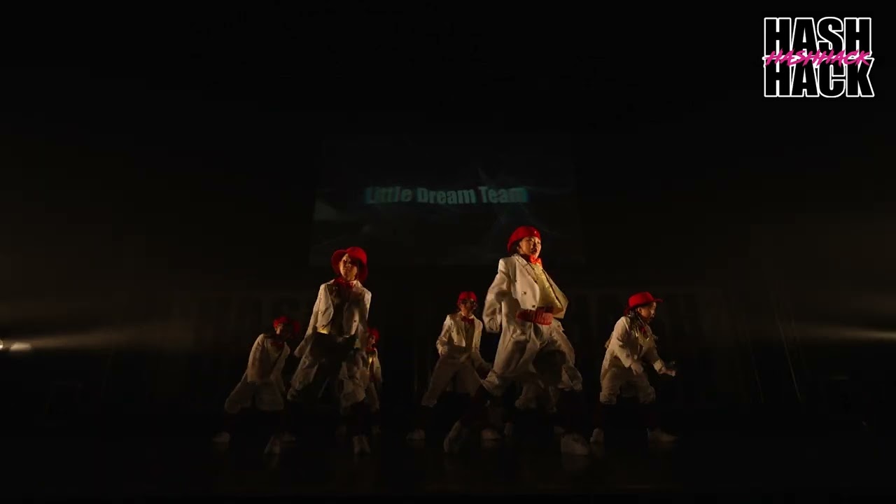 HASH HACK #3｜ Little Dream Team｜HIRO