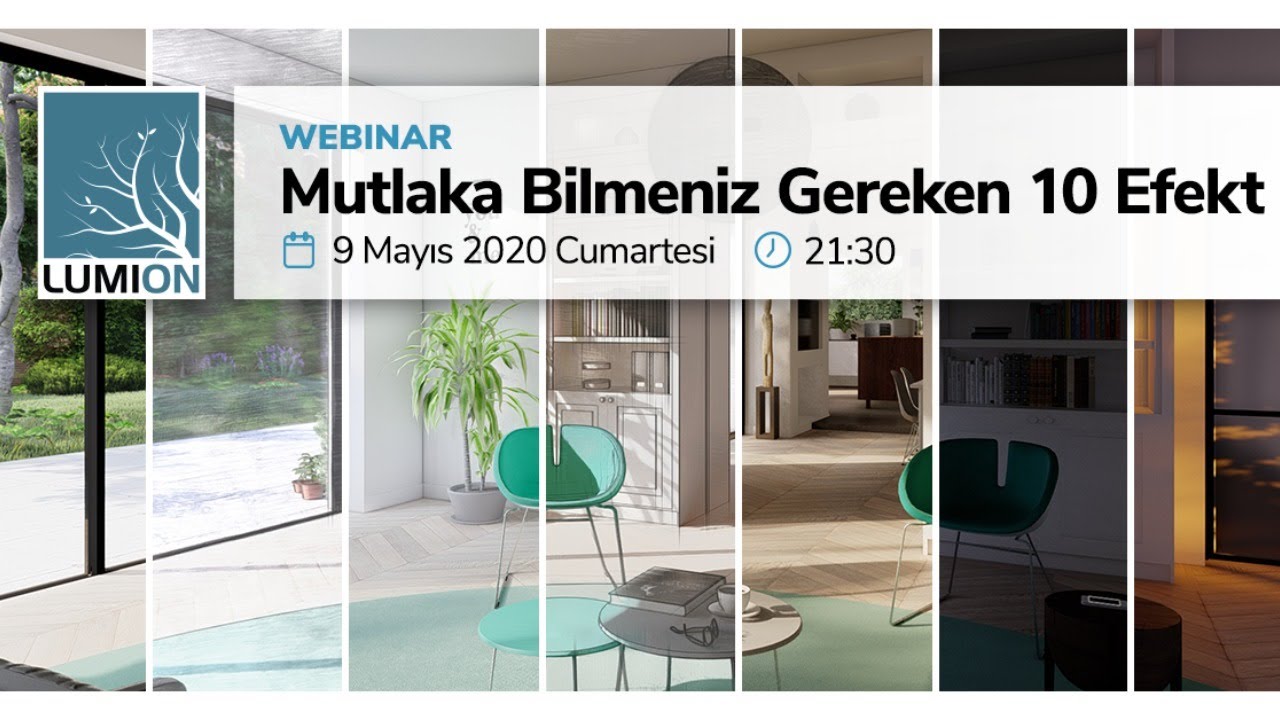 Lumion'da Mutlaka Bilmeniz Gereken 10 Efekt