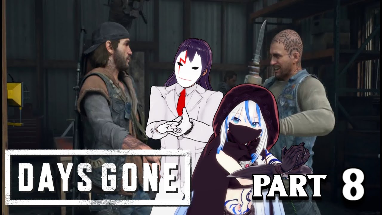 [Days Gone] Part 8! Lemme.. Give ya a hand!...