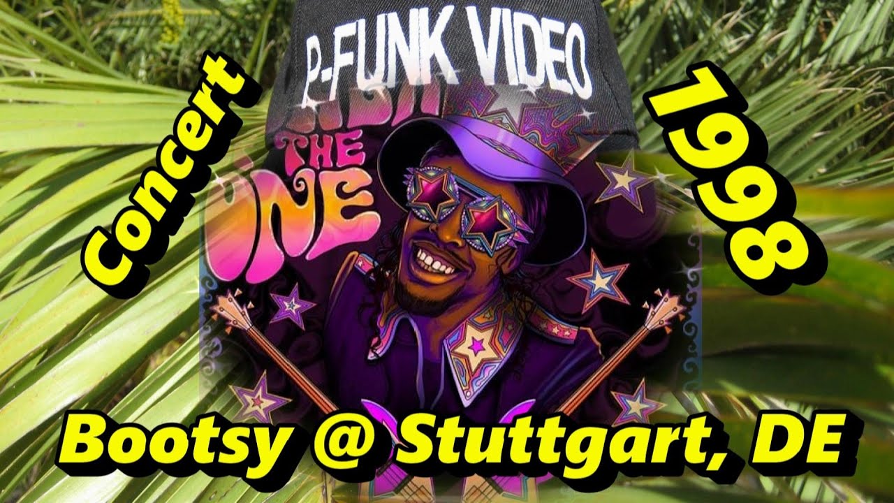 Bootsy Collins & New Rubber Band @ Stuttgart, GE 1998