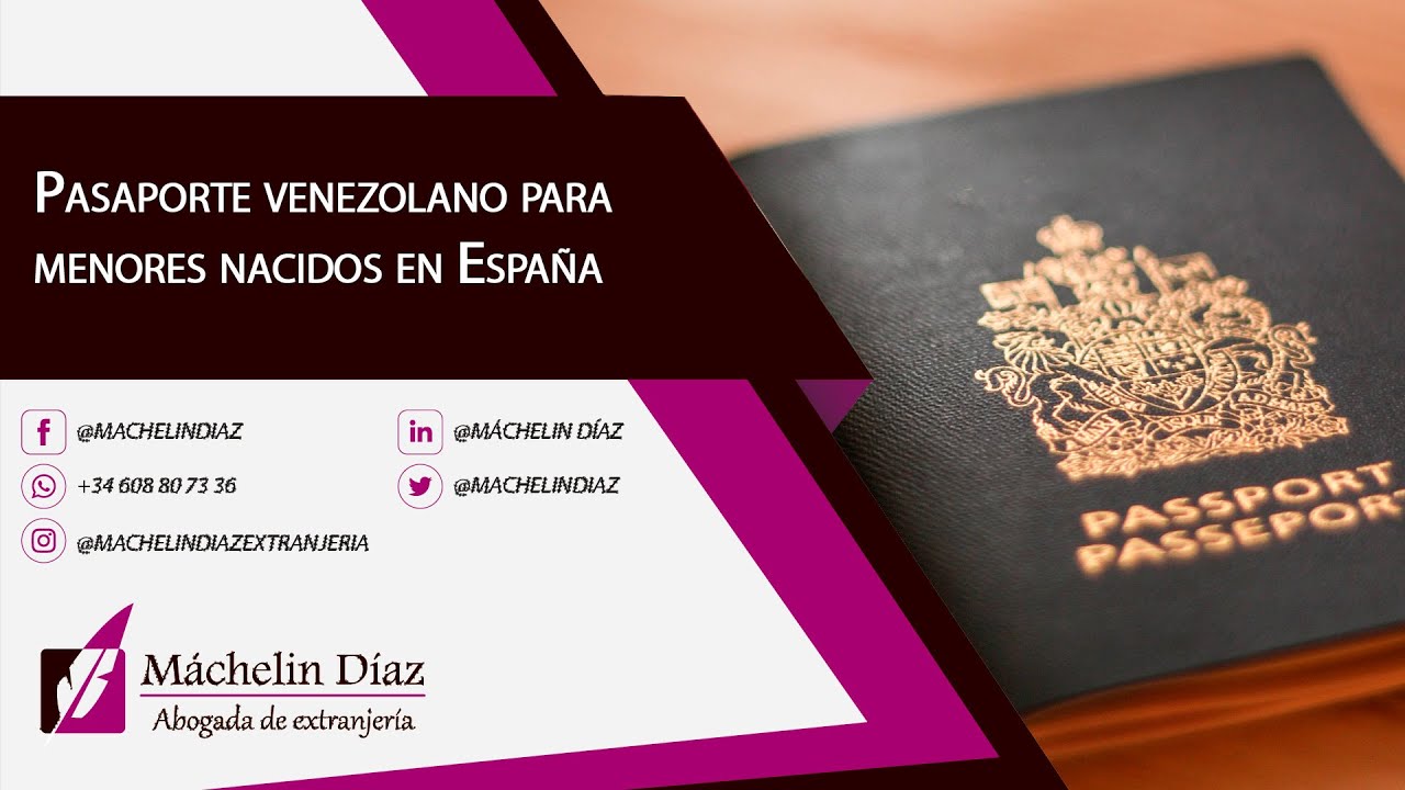 PASAPORTE VENEZOLANO para MENORES nacidos en ESPAÑA