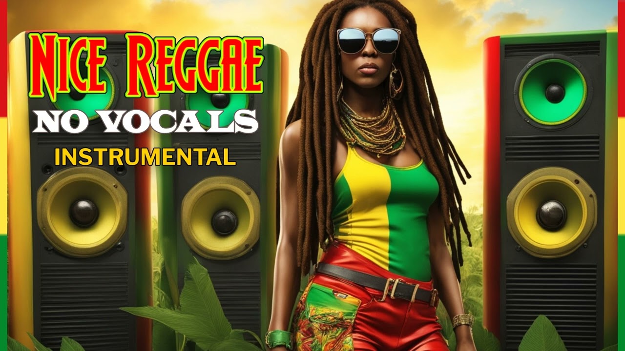 ✅  Nice Reggae 🔥 No Vocals | Cool Reggae | Jamaican Reggae Culture Instrumental