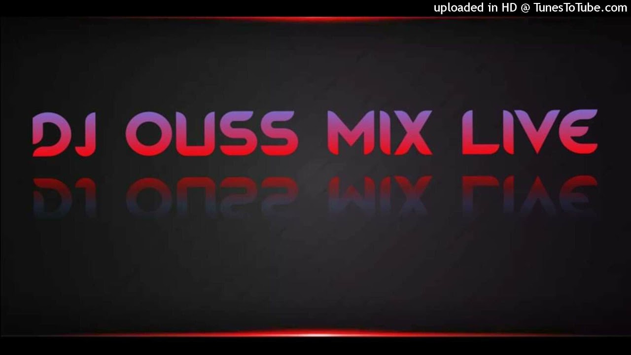 Chab Mahdi (ki darti andk jbatini ) Remix By Dj Ouss Mix Live