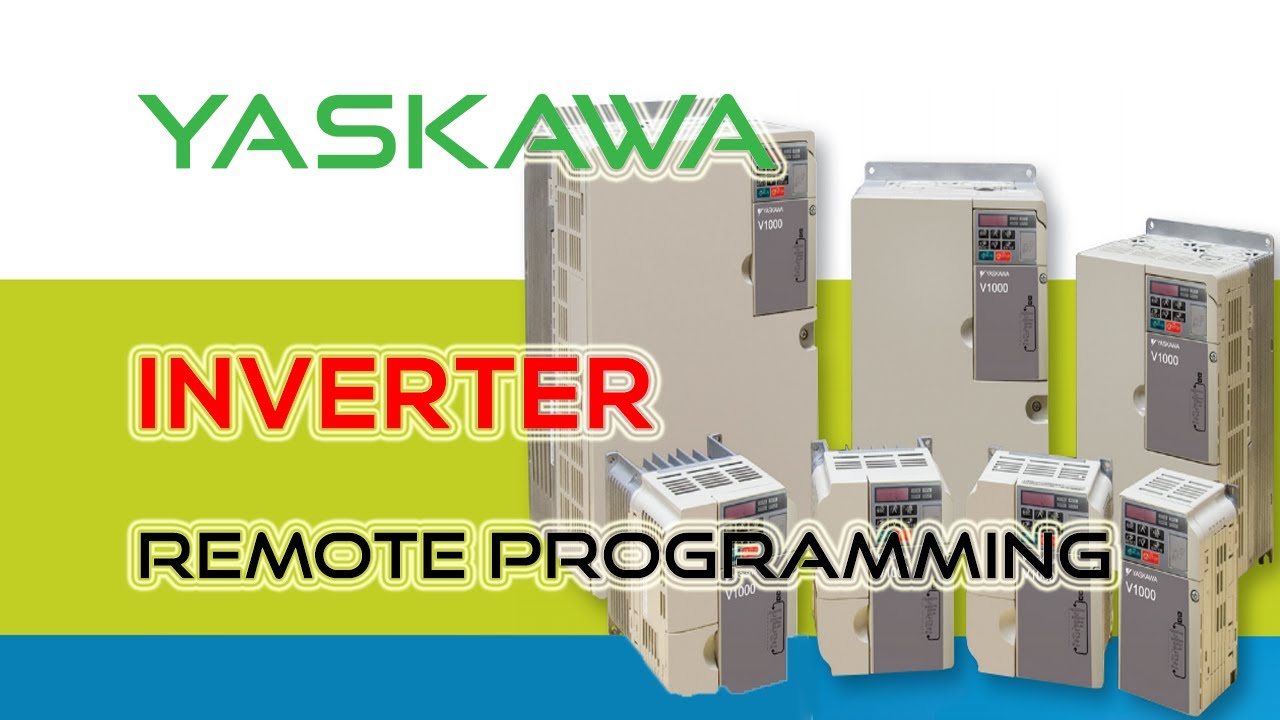 Yaskawa Inverter Programming for Remote Operation | V1000 | Drive  | @FlowChart