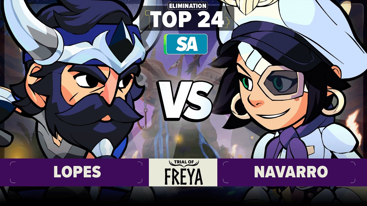 Lopes vs Navarro - Elimination Top 24 - Trial of Freya - SA 1v1