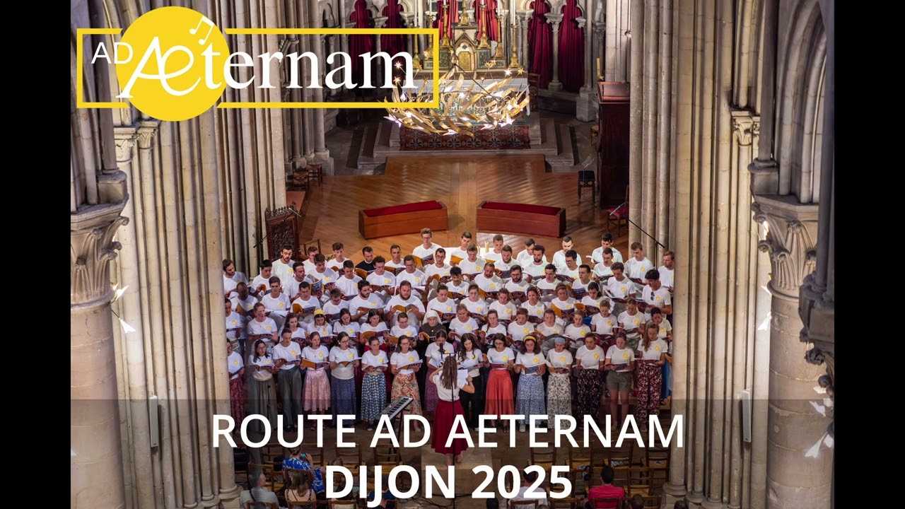 Ecoute ton Dieu t'appelle - Route Ad Aeternam - Dijon 2025