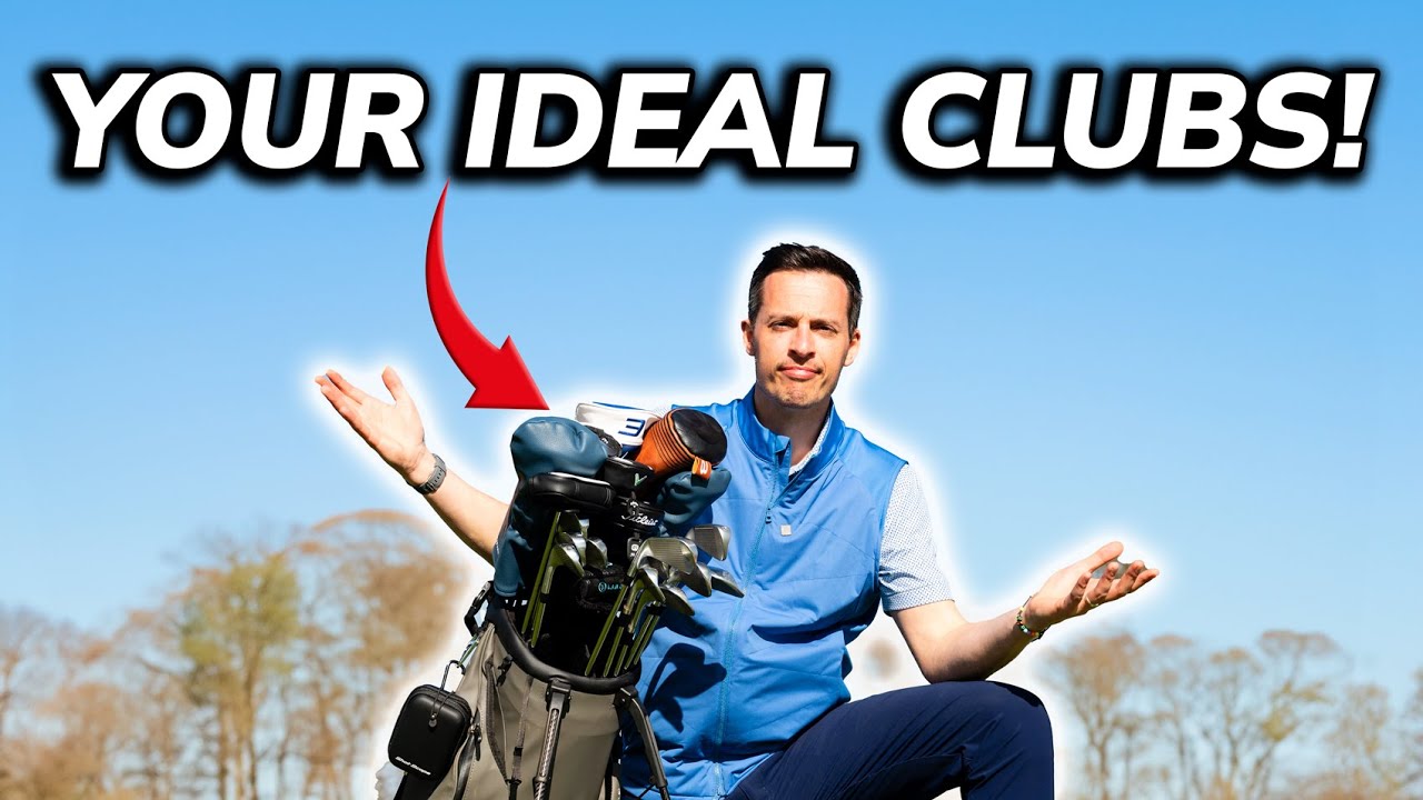 How To Build The Best Set Of Clubs For Your Handicap