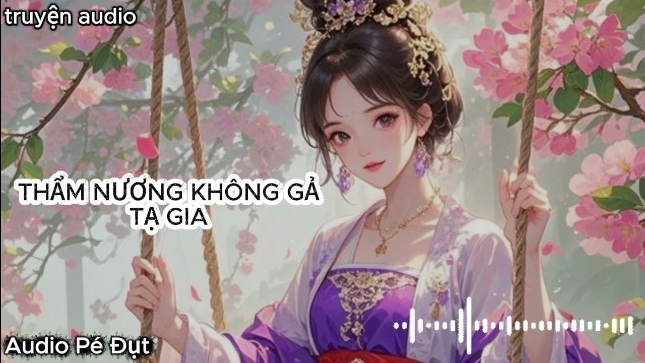 Truyện Audio CỔ ĐẠI 