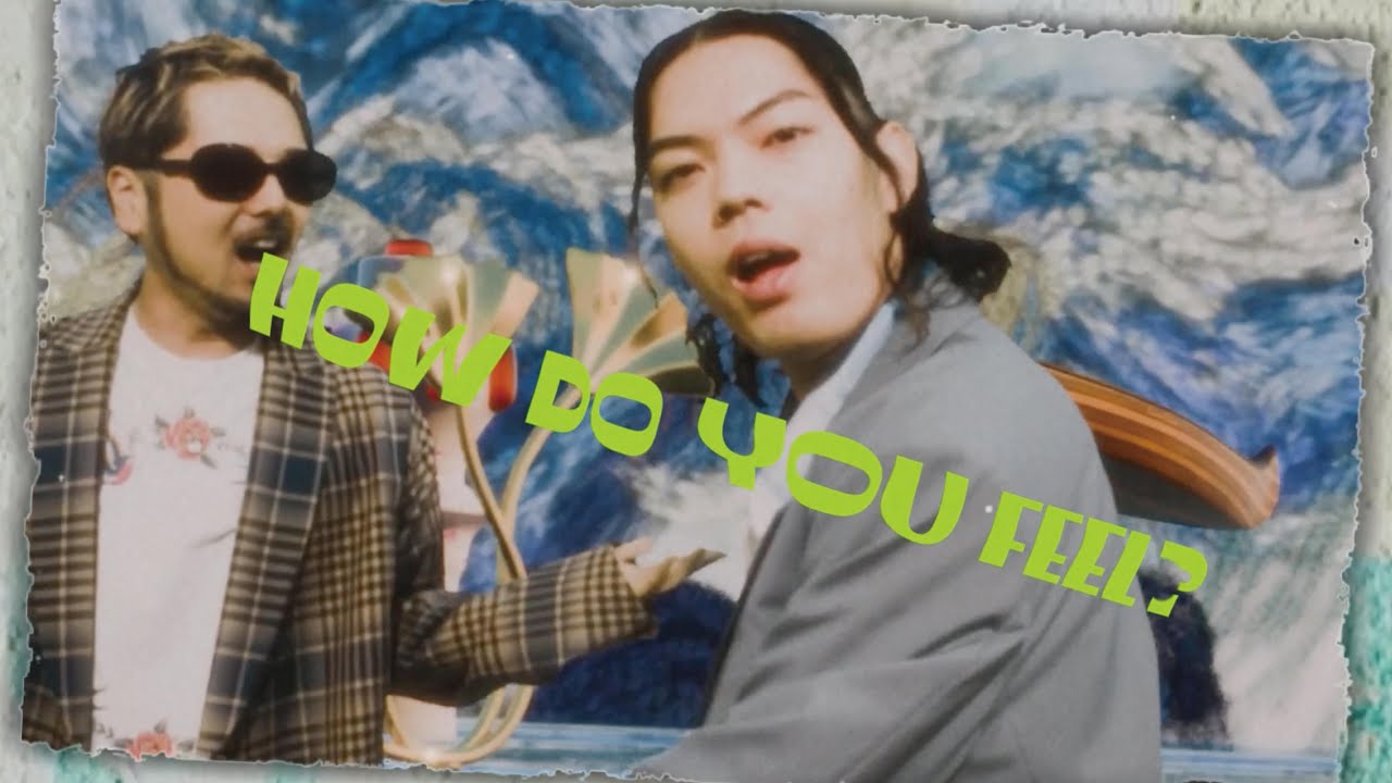 「How do you feel? feat. テークエム / Show Chick Boy」Official Music Video