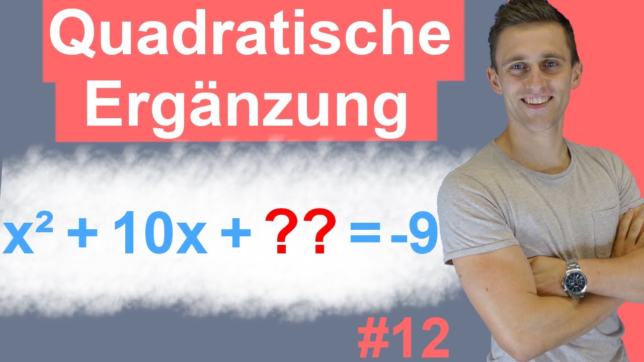 Quadratische Ergänzung - Der einfachste Weg schnell erklärt | Quadratische Gleichung lösen #12
