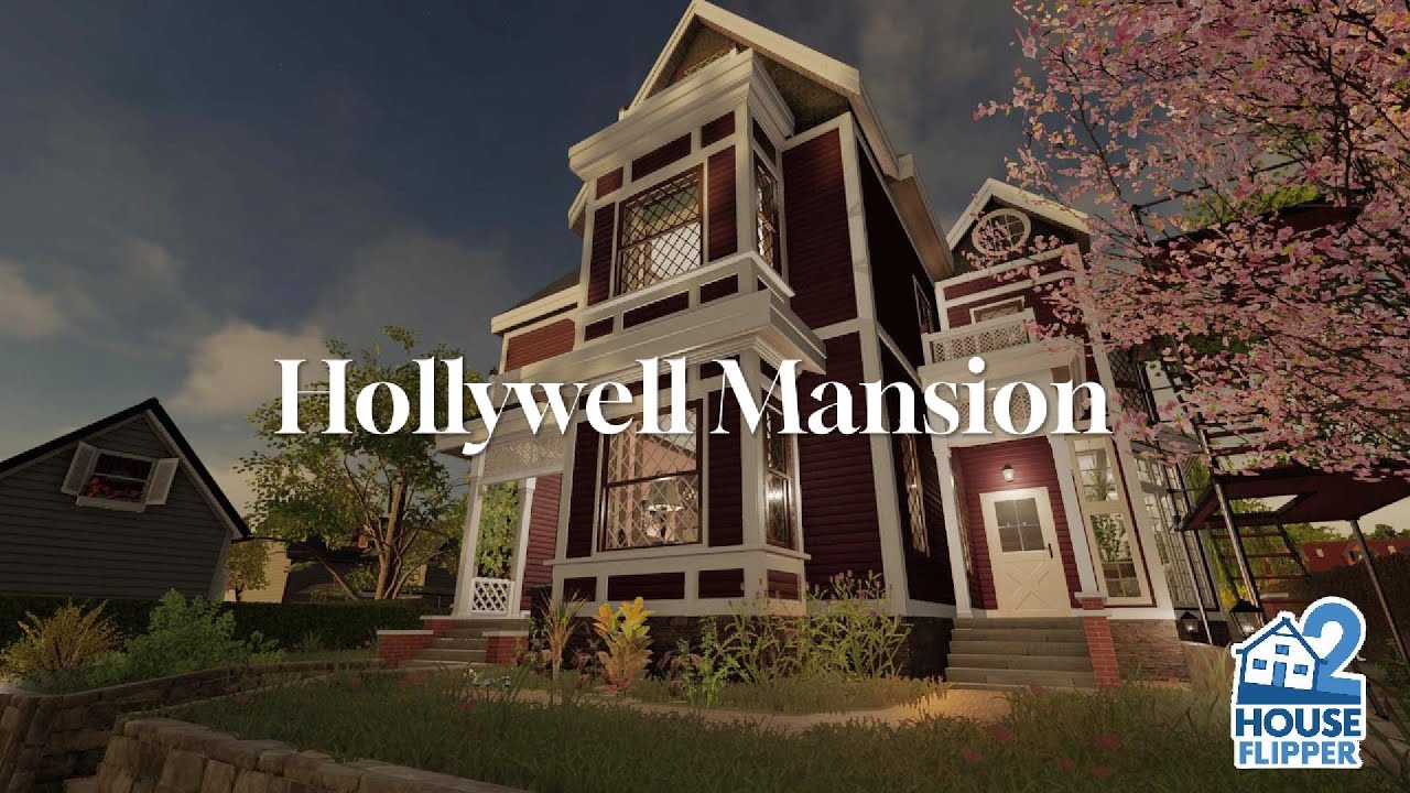 🏠 House Flipper 2 - Hollywell Mansion (custom job)