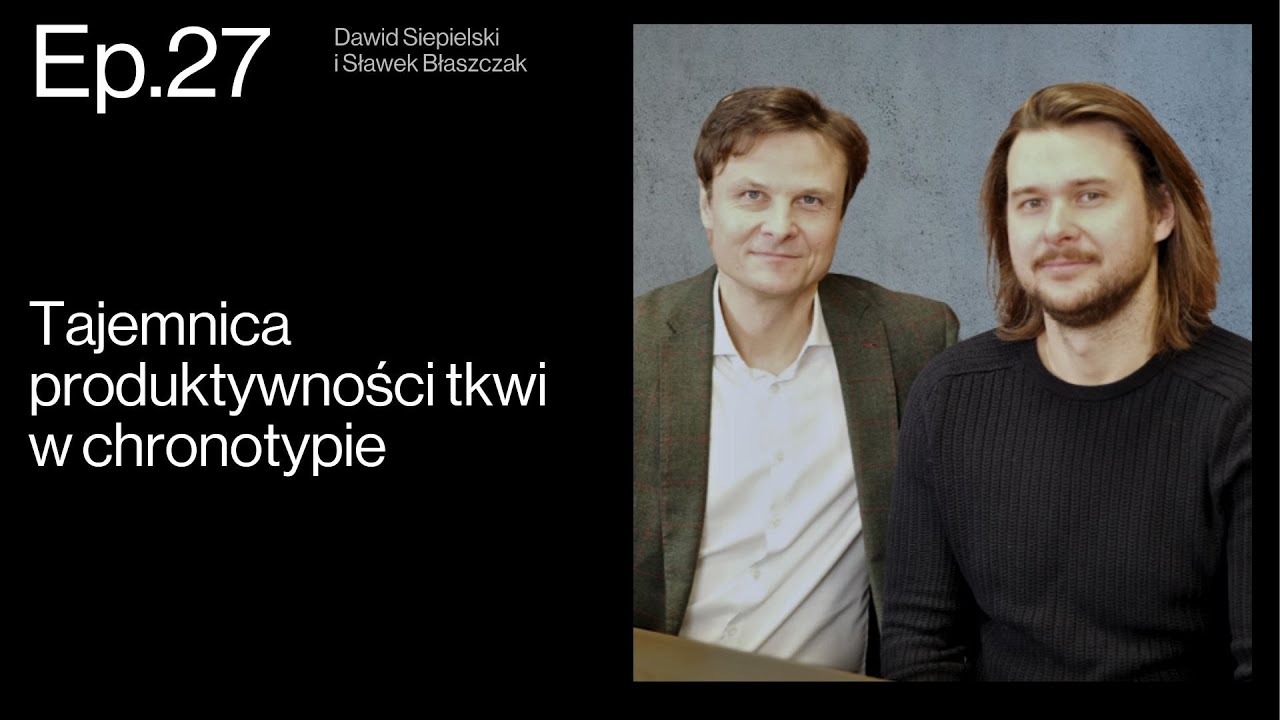 Lew wśród niedźwiedzi. Jak biologiczny zegar wpływa na zarządzanie?  | Rozmowa z Dawidem Siepielskim